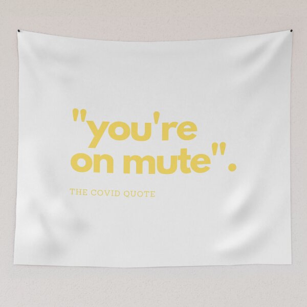 Item preview, You're on mute designed and sold by GRKiT.