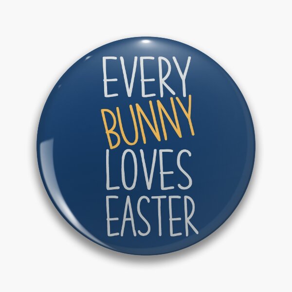 Item preview, Every Bunny Loves Easter - Funny Easter designed and sold by AnveeBubbles.