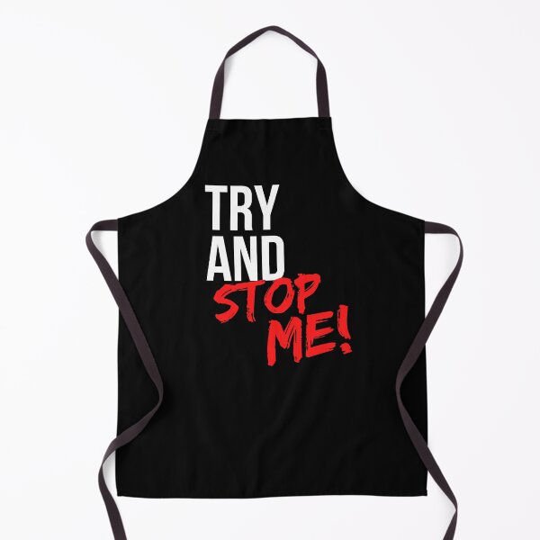 Item preview, Try And Stop Me - Motivational Mindset designed and sold by CWolff.