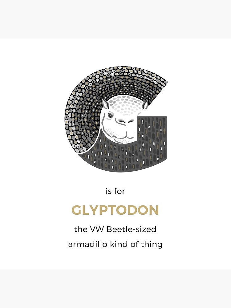 G is for Glyptodon by franzanth