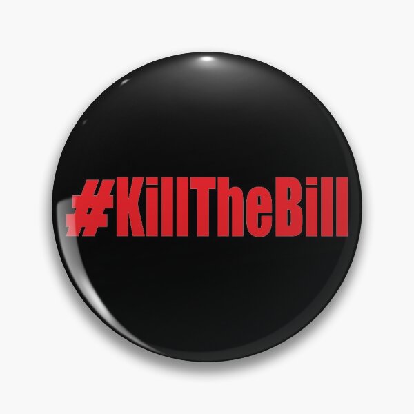 Item preview, Kill The Bill designed and sold by Anzarr.
