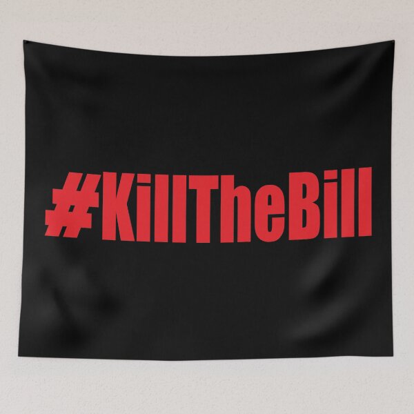 Item preview, Kill The Bill designed and sold by Anzarr.