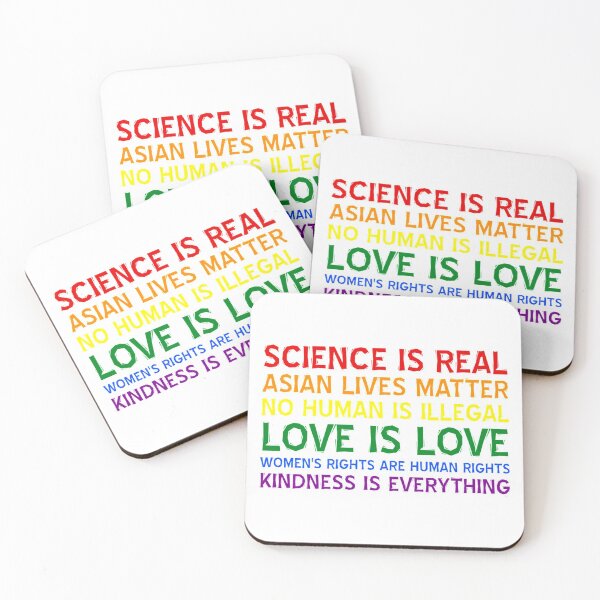 Item preview, Science Is Real Asian Lives Matter No Human Illegal Love Is Love Women's Rights Are Human Rights Kindness Is Everything Gifts designed and sold by videogames86.