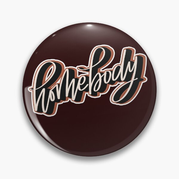 Item preview, homebody -  hand lettered designed and sold by Ilze Lucero.