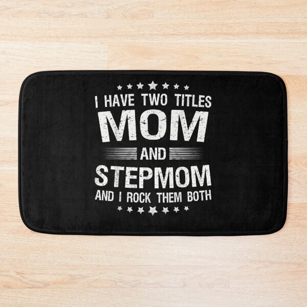 Item preview, I Have Two Titles Mom And Stepmom Mother's Day Gift  designed and sold by beatabea.