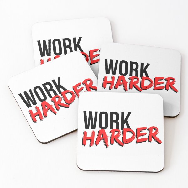 Item preview, Work Harder - Motivational Mindset designed and sold by CWolff.