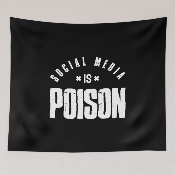 Item preview, Social Media Is Poison designed and sold by ShaykhUmer.