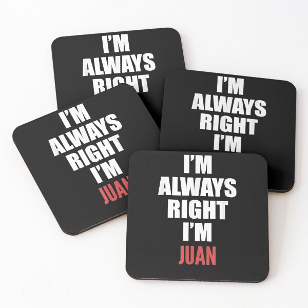 Item preview, I'm Always Right I'm Juan Funny  designed and sold by beatabea.