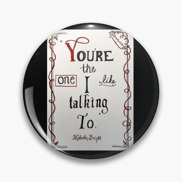 Item preview, Malcolm Bright quote designed and sold by Hollygolightly8.