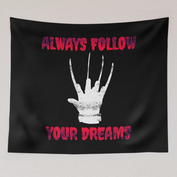 Item preview, Funny Always Follow Your Dreams Freddy Gift designed and sold by FreddyKruegerz.