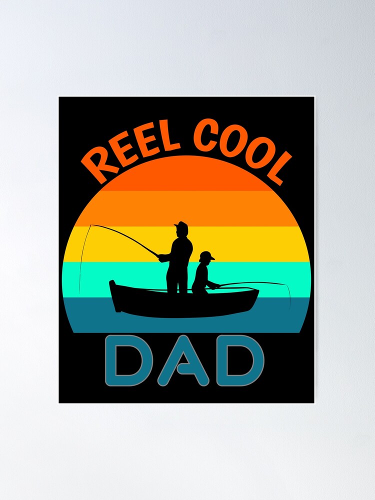 Reel Cool Dad Taking His Son or Daughter Fishing Retro Sunset | Poster