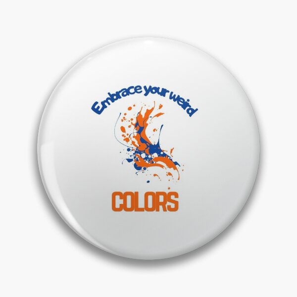 Item preview, Embrace Your Weird Colors designed and sold by SportyDogShop.