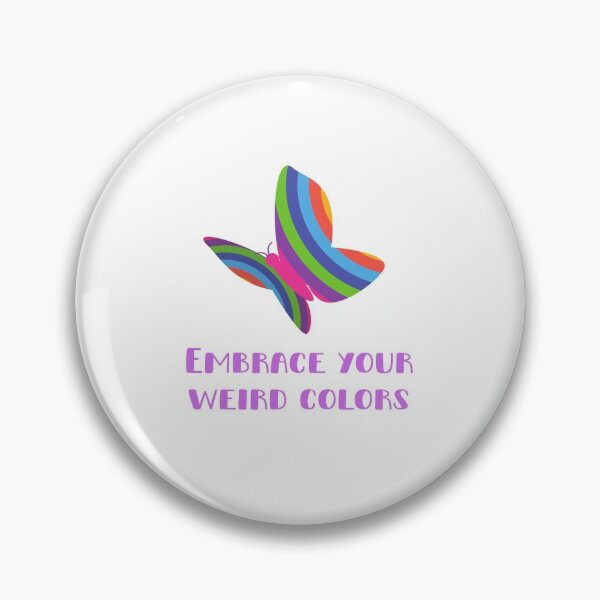 Item preview, Embrace Your Weird Colors designed and sold by SportyDogShop.