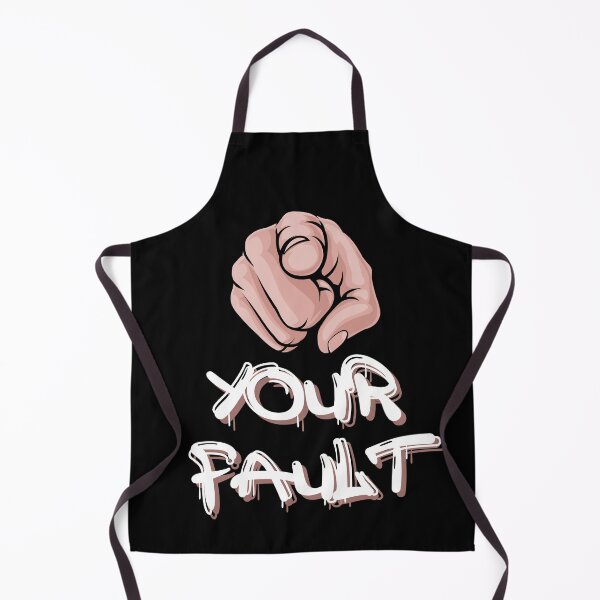 Item preview, Your Fault designed and sold by Diamaber.