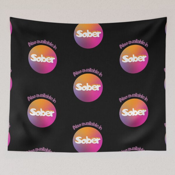Item preview, Also Available In Sober designed and sold by SportyDogShop.