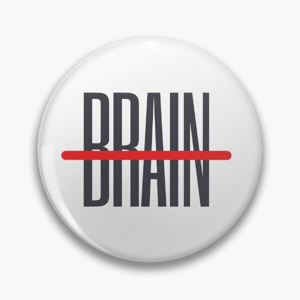 Item preview, No Brain designed and sold by QlickDesign.