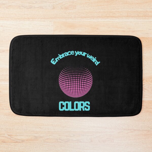 Item preview, Embrace Your Weird Colors designed and sold by SportyDogShop.