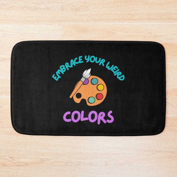Item preview, Embrace Your Weird Colors designed and sold by SportyDogShop.