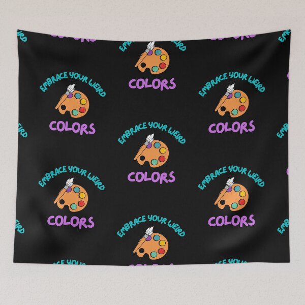 Item preview, Embrace Your Weird Colors designed and sold by SportyDogShop.