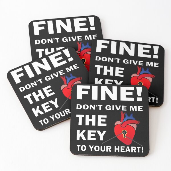 Item preview, Fine Don't Give Me The Key To Your Heart! designed and sold by InventorsCave.