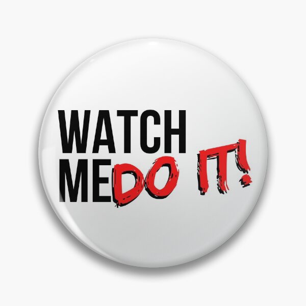 Item preview, Watch Me Do It! - Motivational Mindset designed and sold by CWolff.