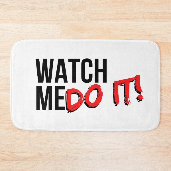 Item preview, Watch Me Do It! - Motivational Mindset designed and sold by CWolff.