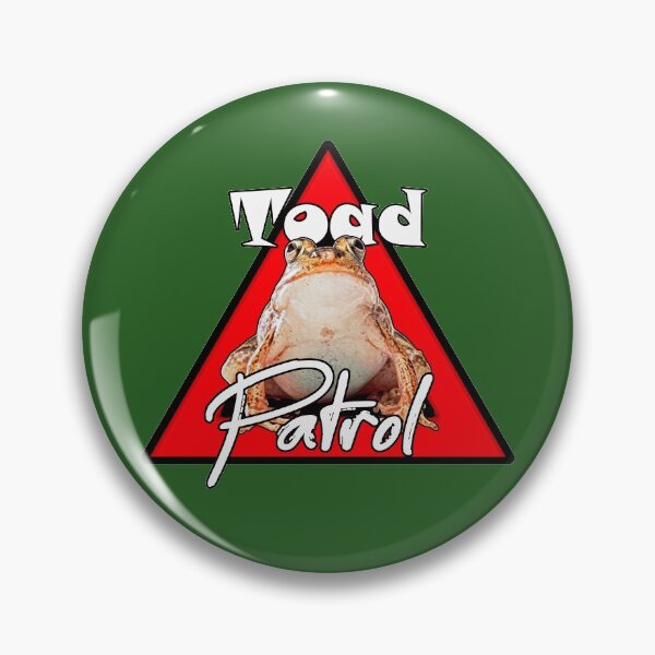Toad Road Patrol Pin