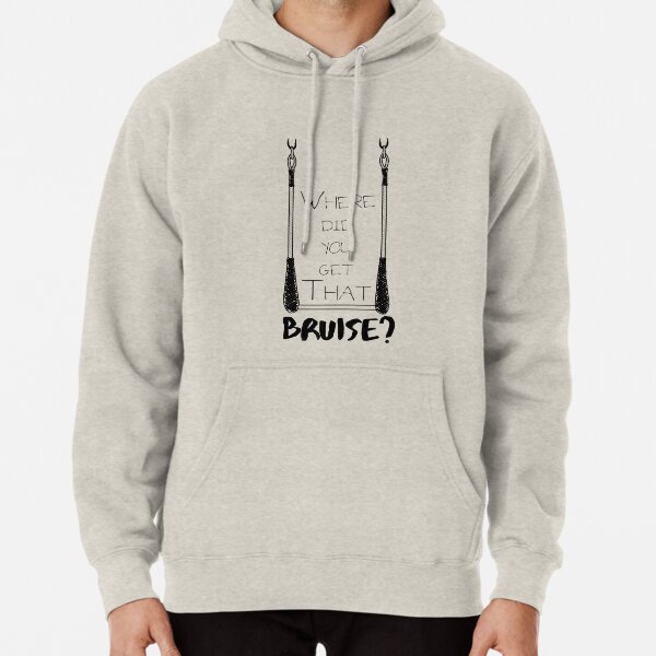 Where Did You Get That Bruise? Pullover Hoodie