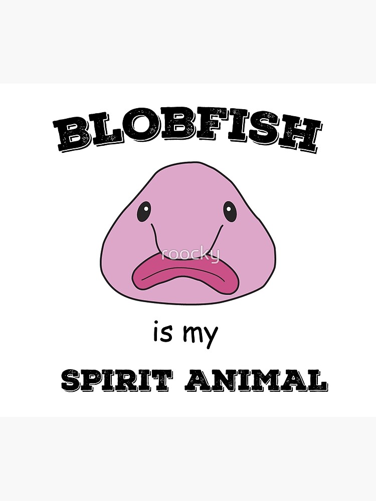 Blobfish Is My Spirit Animal Funny Blobfish Meme Throw Pillow by