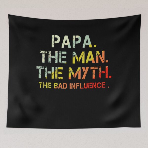 Item preview, Retro Vintage papa The Man The Myth The Bad Influence Fathers Day Top Gift  designed and sold by AYACHI90.