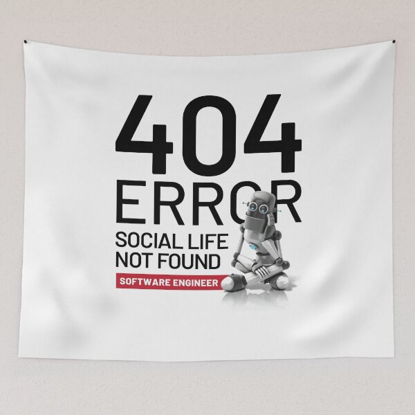 Item preview, 404 Error, Social Life Not Found - Software Engineer designed and sold by BLVDdesign.