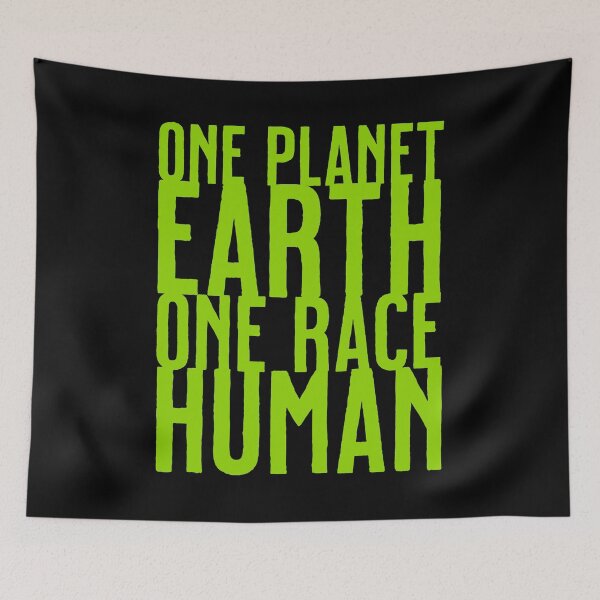 Item preview, one planet Earth one race Human designed and sold by sandpiperstudio.