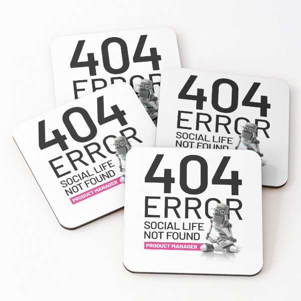 Item preview, 404 Error, Social Life Not Found - Product Manager designed and sold by BLVDdesign.