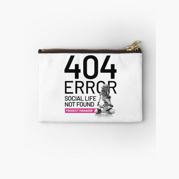 Item preview, 404 Error, Social Life Not Found - Product Manager designed and sold by BLVDdesign.