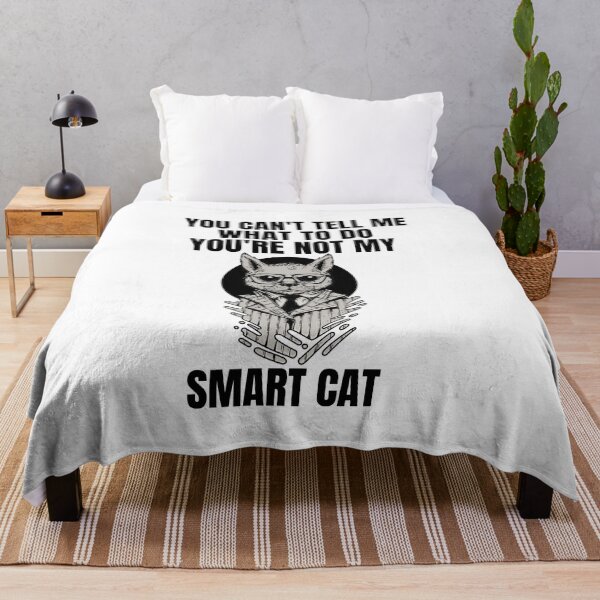 Item preview, Smart cat design, You can't tell me what to .. designed and sold by GLwithUs.