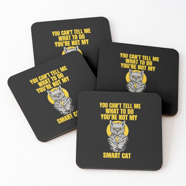 Item preview, Smart cat design, You can't tell me what to .. designed and sold by GLwithUs.