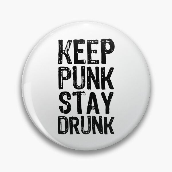 Item preview, Keep Punk, Stay Drunk. designed and sold by The "I Love Everything" Shop.