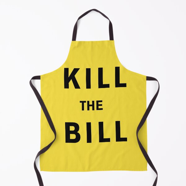 Item preview, Kill The Bill designed and sold by dubroyale.