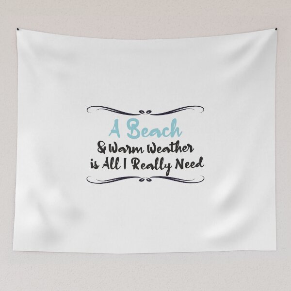 Item preview, A Beach and Warm Weather is All I Really Need designed and sold by designisthelife.