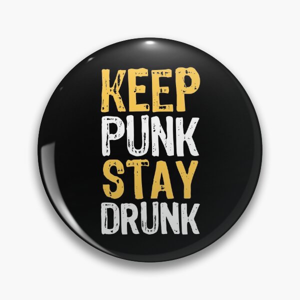 Item preview, Keep Punk, Stay Drunk. designed and sold by The "I Love Everything" Shop.