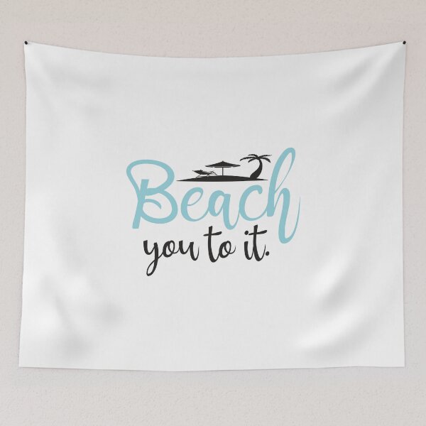 Item preview, Beach you to it designed and sold by designisthelife.
