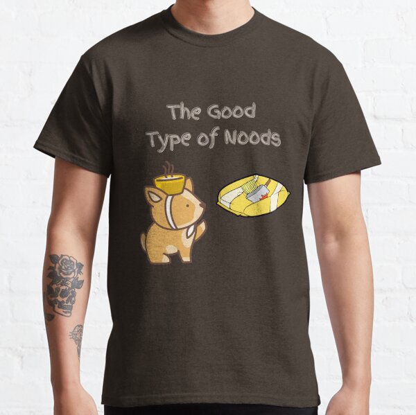 The Good Kind of Noods Classic T-Shirt