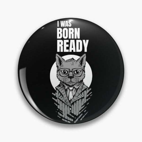 Item preview, Smart cat design, I was born ready designed and sold by GLwithUs.