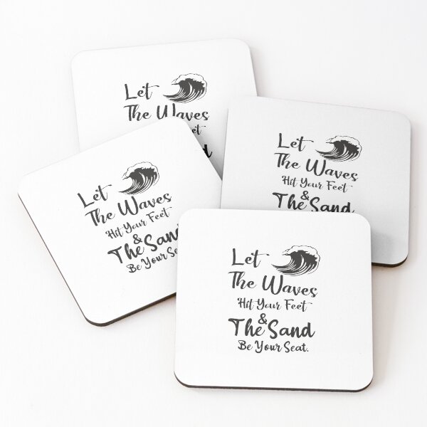 Item preview, Let The Waves Hit Your Feet, And The Sand Be Your Seat designed and sold by designisthelife.