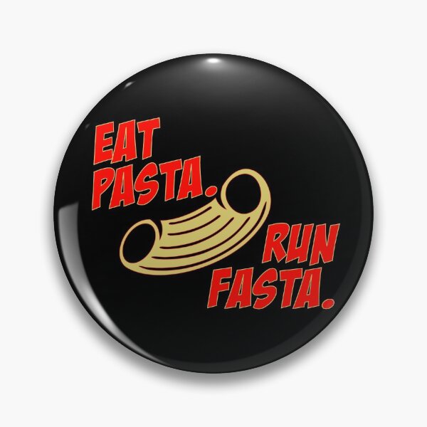 Item preview, Eat Pasta Run Fasta designed and sold by AmethystMurad.