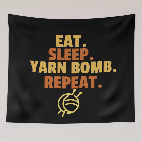 Item preview, Eat Sleep Yarn Bomb Repeat designed and sold by joabaj.