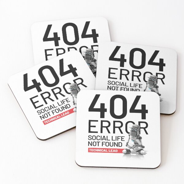 Item preview, 404 Error, Social Life Not Found - Technical Lead designed and sold by BLVDdesign.