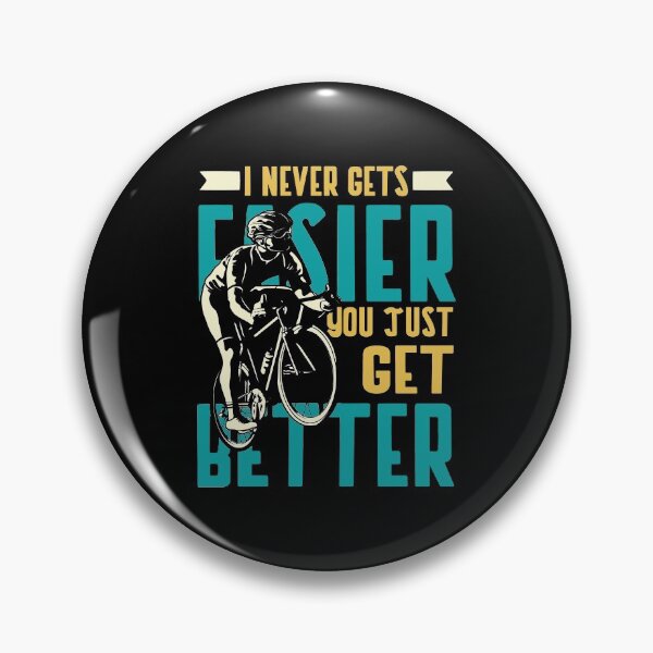 Item preview, I Never Gets Easier You Get better designed and sold by SmartStyle.