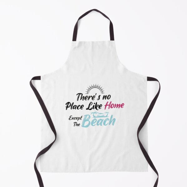 Item preview, There’s no place like home. Except the beach designed and sold by designisthelife.