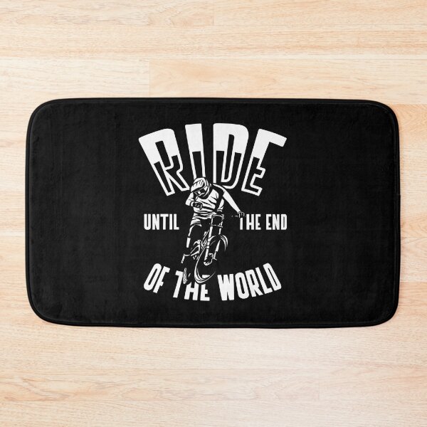 Item preview, Ride Until The And Of The World designed and sold by SmartStyle.